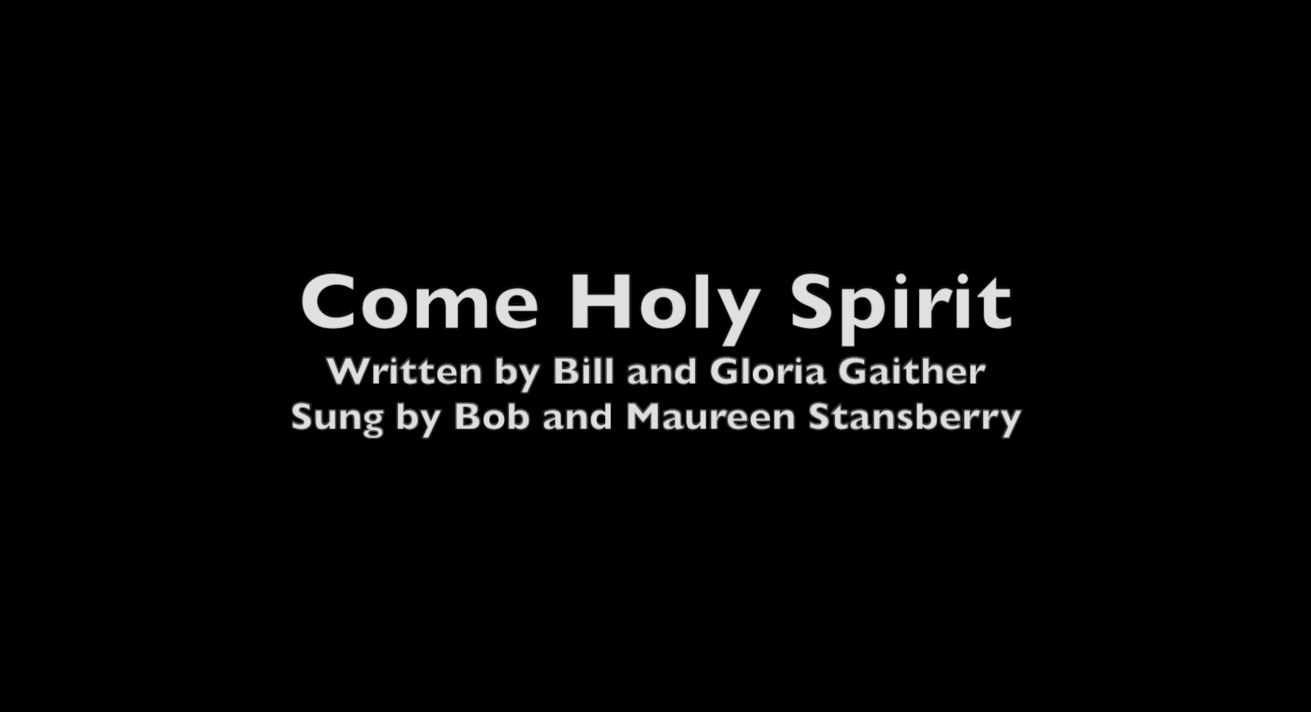 Come Holy Spirit